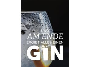Postkarte "Und am Ende ergibt alles einen Gin" ohne Briefmarke